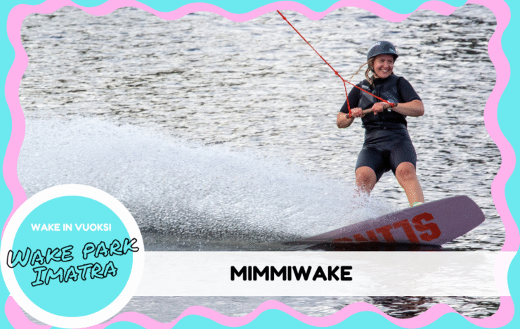 Wake Park Imatra Mimmiwake 14.6.2025
